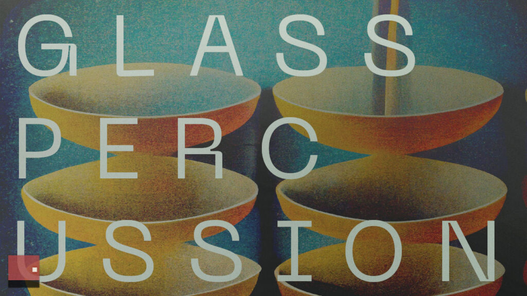 Percussion on glass samples